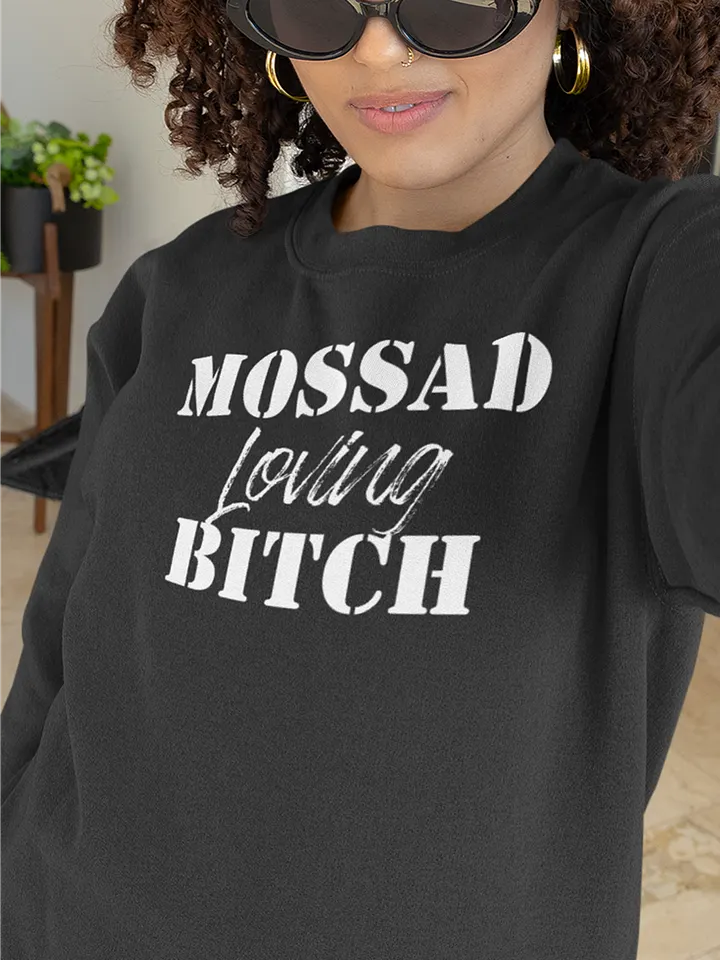 Mossad Loving Bitch Crewneck Sweatshirt product image (1)