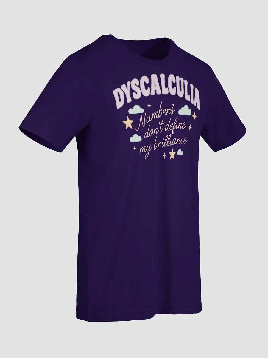 Dyscalculia Numbers Don't Define My BrillianceT-shirt product image (35)