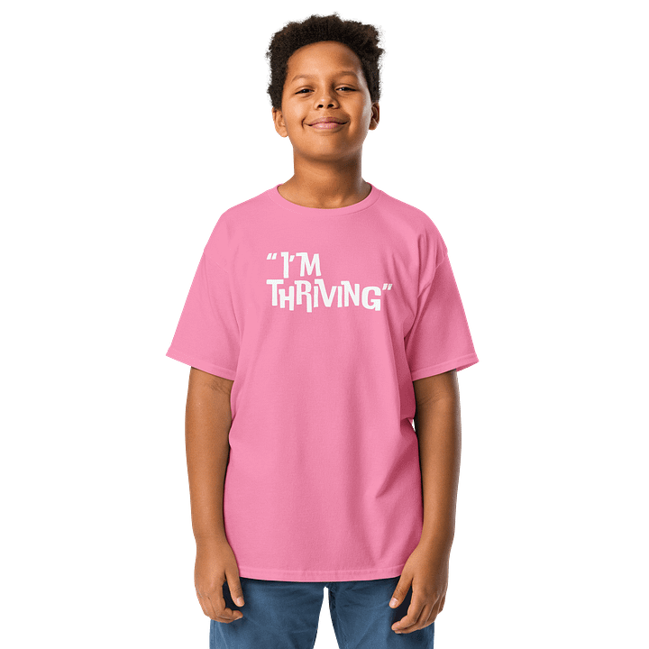 "I'm Thriving" Children T-Shirt product image (1)