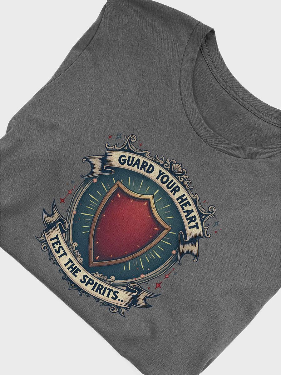 Guard Your Heart, Test the Spirits - Spiritual Warfare T-Shirt product image (32)