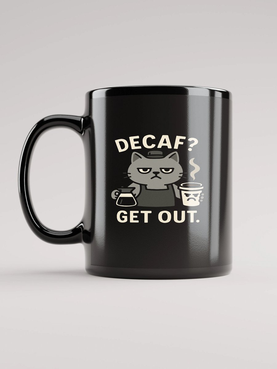 Funny Decaf Cat Mug | Sarcastic Coffee Lover & Office Gift product image (9)