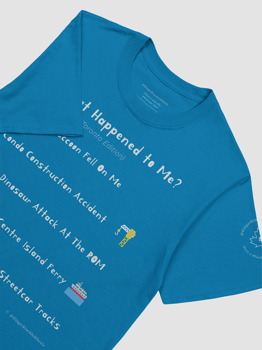 WHAT HAPPENED TO ME ? (Toronto Edition): Unisex Softstyle T-shirt, Sapphire Blue product image (3)
