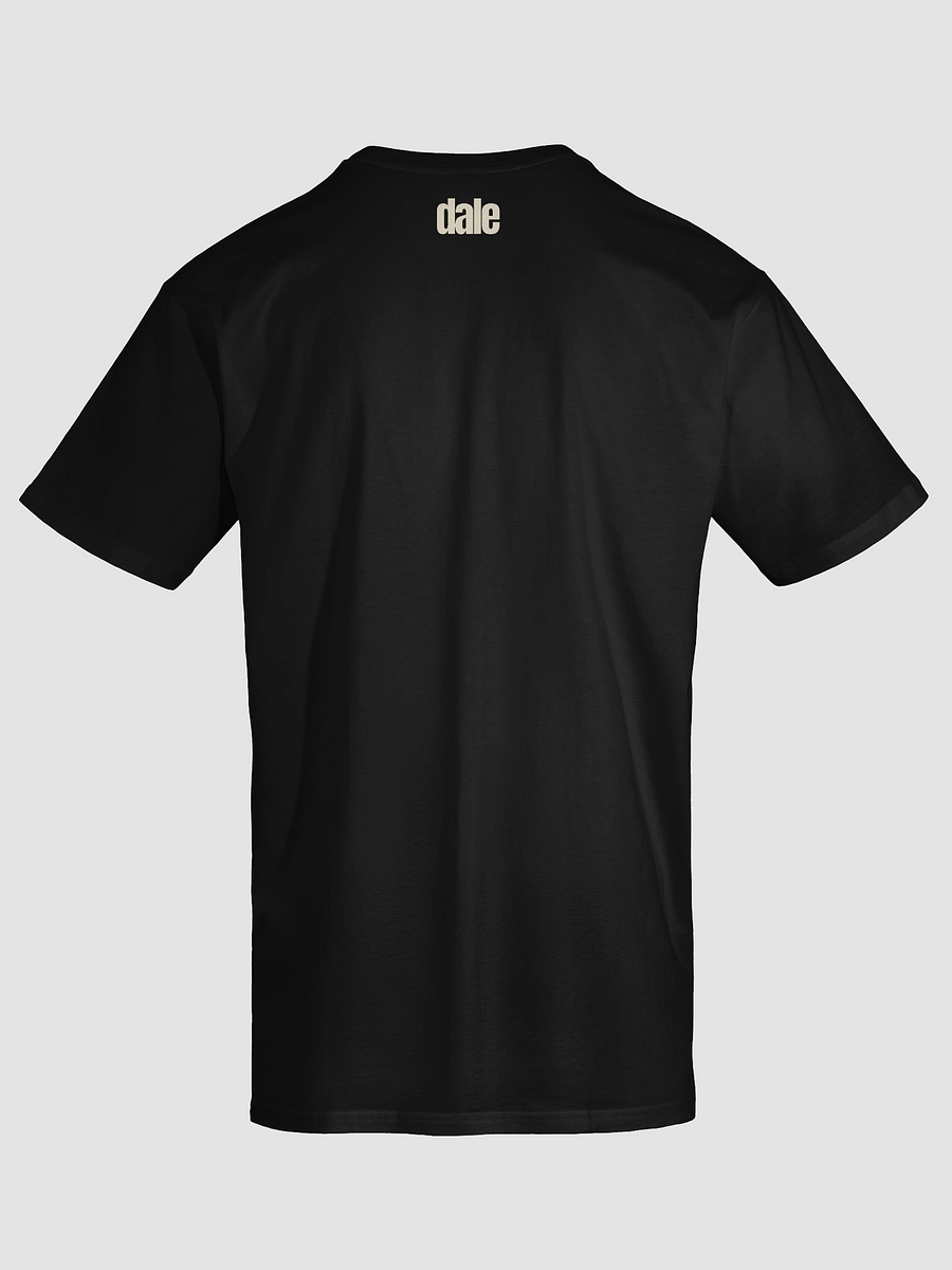 Dale's Bold Statement T-Shirt product image (5)