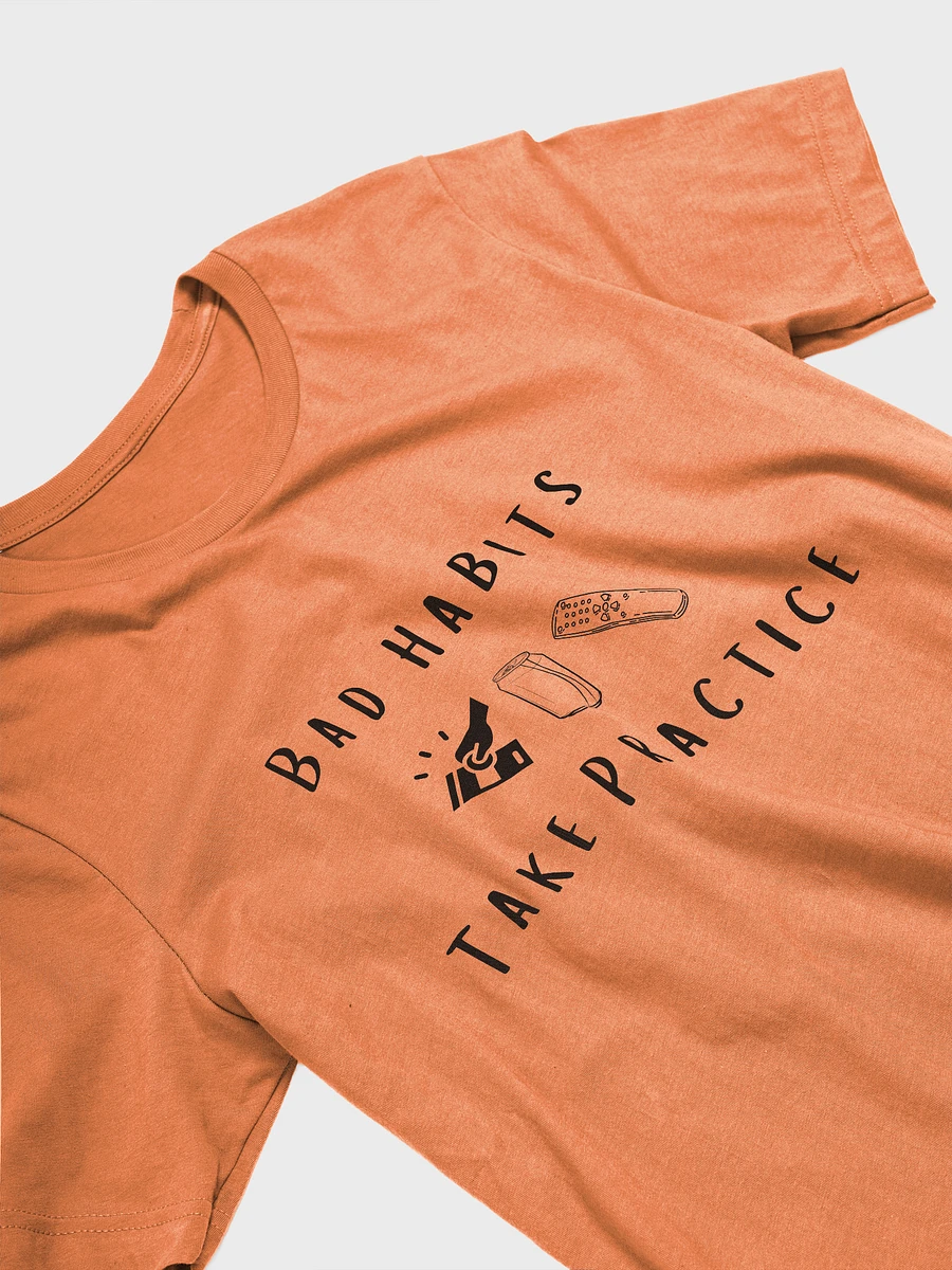 Bad Habits Take Practice tee product image (18)