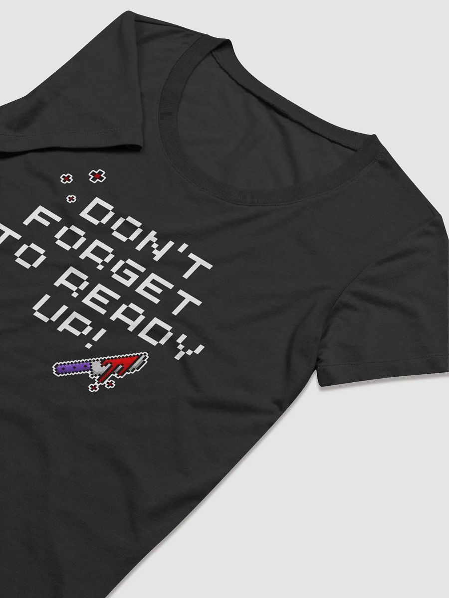 Dont Forget To Ready Up! Womens Triblend Printed Tee product image (3)