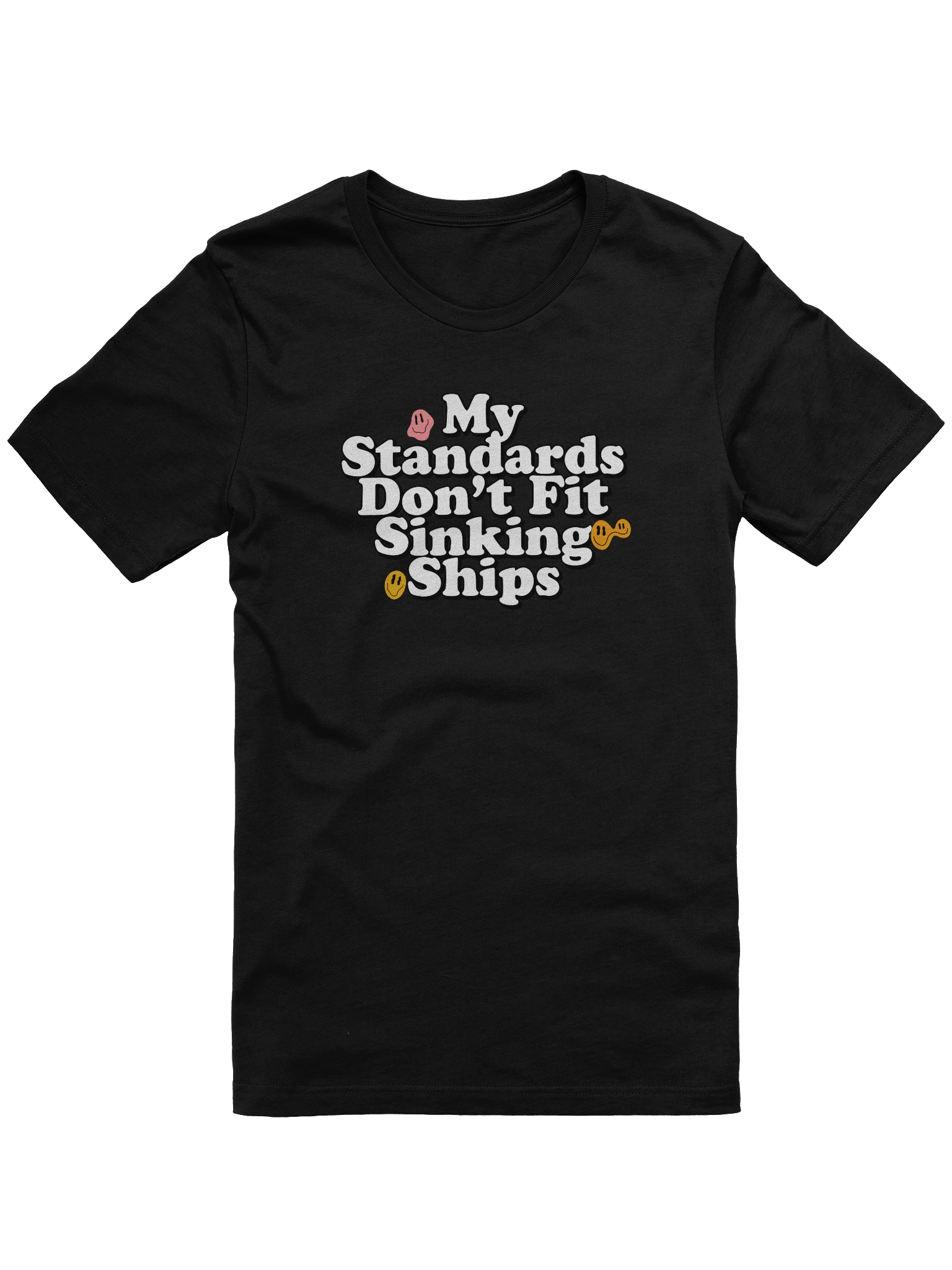 My Standards Don't Fit Sinking Ships product image (4)