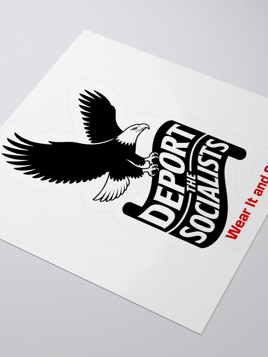Deport the Socialists Stickers (C) product image (7)