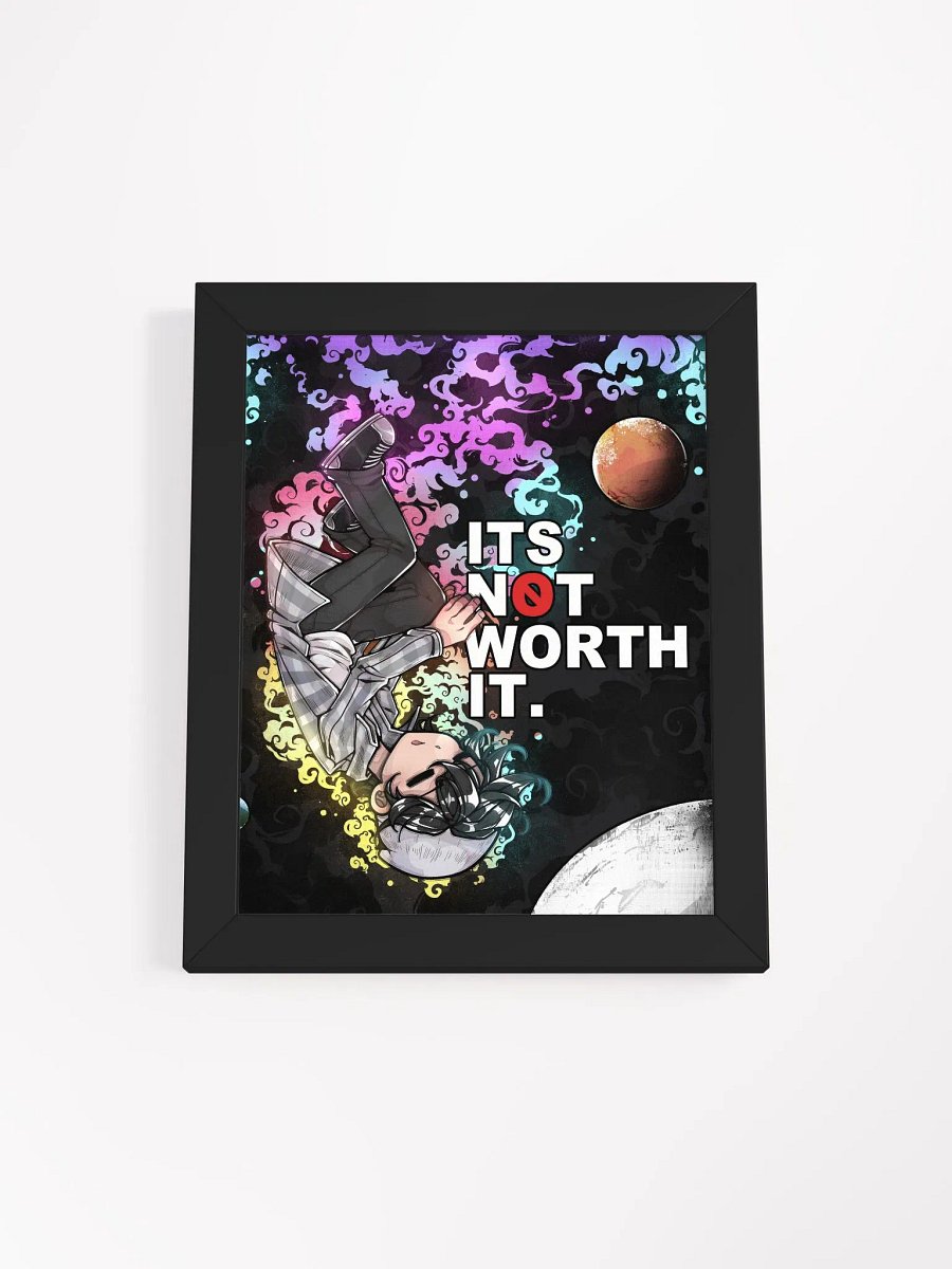 It's Not Worth It Poster product image (4)