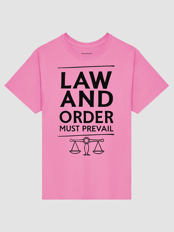 "Law & Order Must Prevail" Essential Truth Tee - Black Ink product image (1)