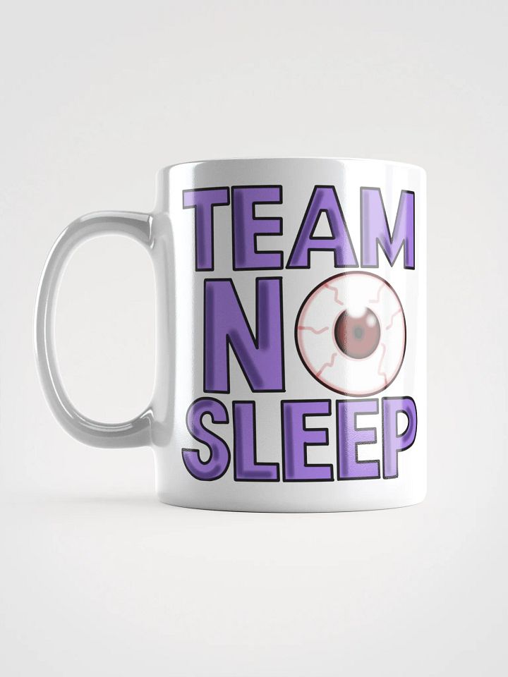 Team No Sleep Mug product image (1)