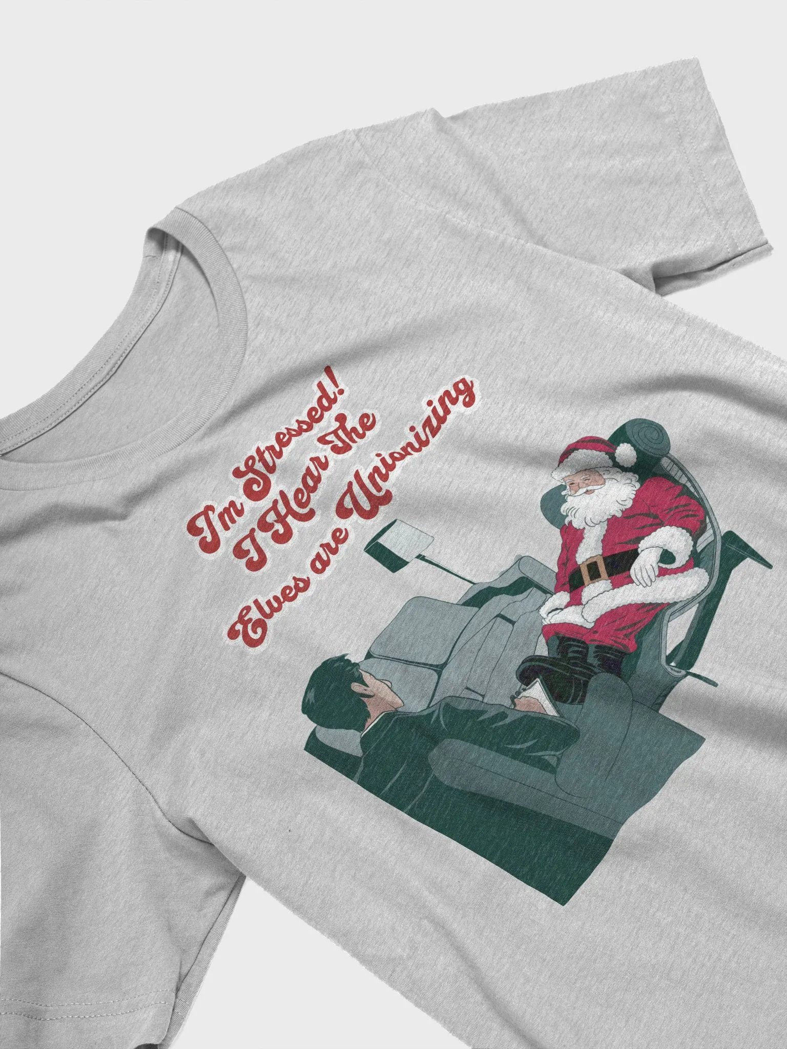 I'm Stressed! I Hear The Elves Are Unionizing T-shirt product image (17)