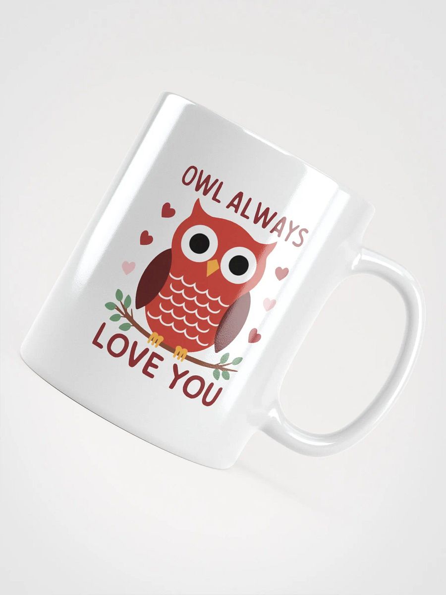Owl Always Love You - Mug product image (12)