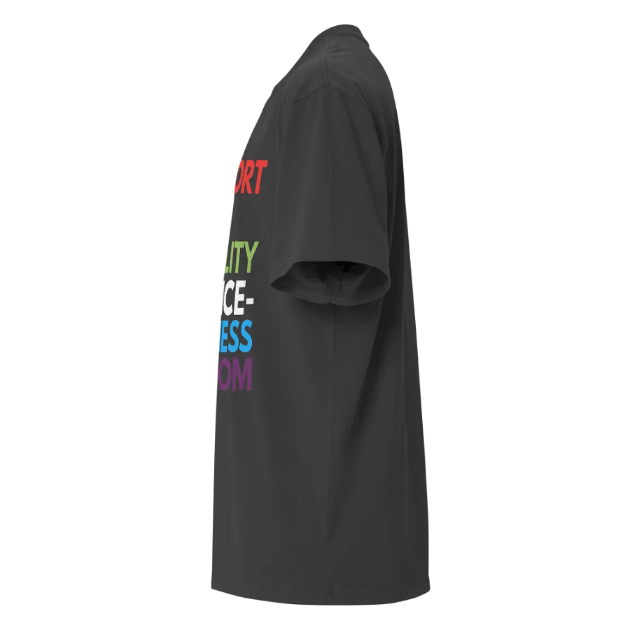 I Support Love, Equality, Science, Kindness, and Freedom Oversized Tee product image (5)