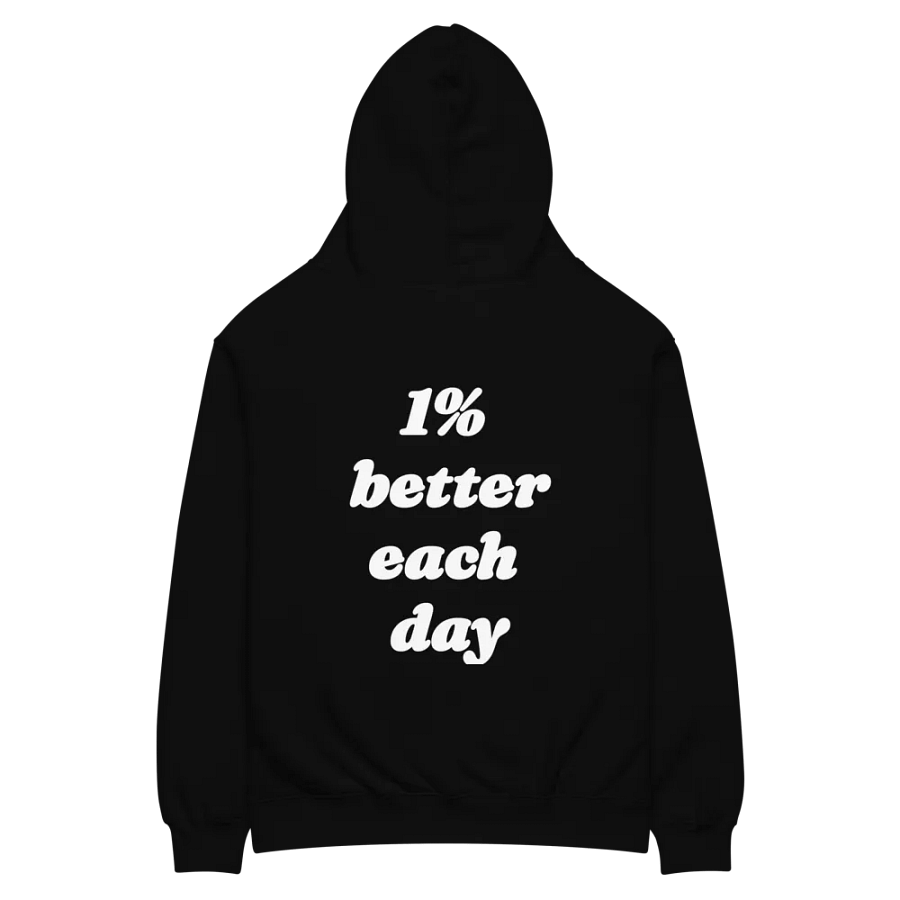 "1% Better Each Day" Hoodie product image (4)