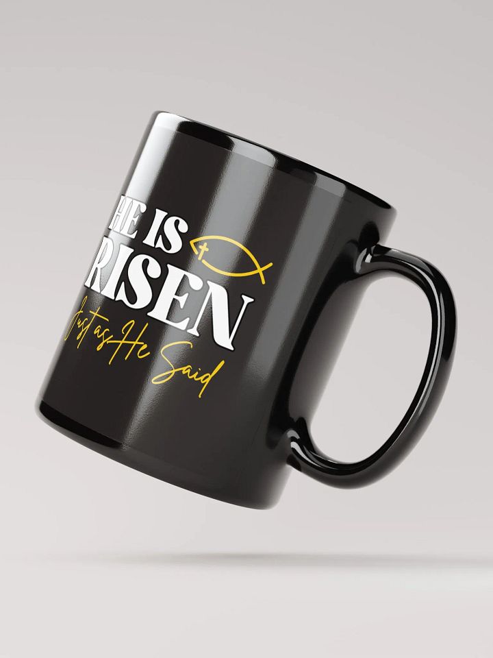 He is Risen, Just as He Said, Christians Easter Ceramic Mug product image (2)