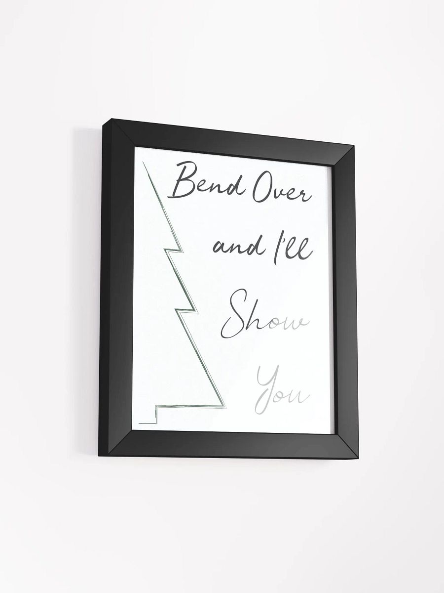 Bend Over and I'll Show You product image (14)