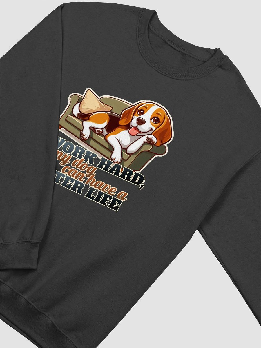 Work Hard - Beagle Sofa - Sweatshirt product image (15)
