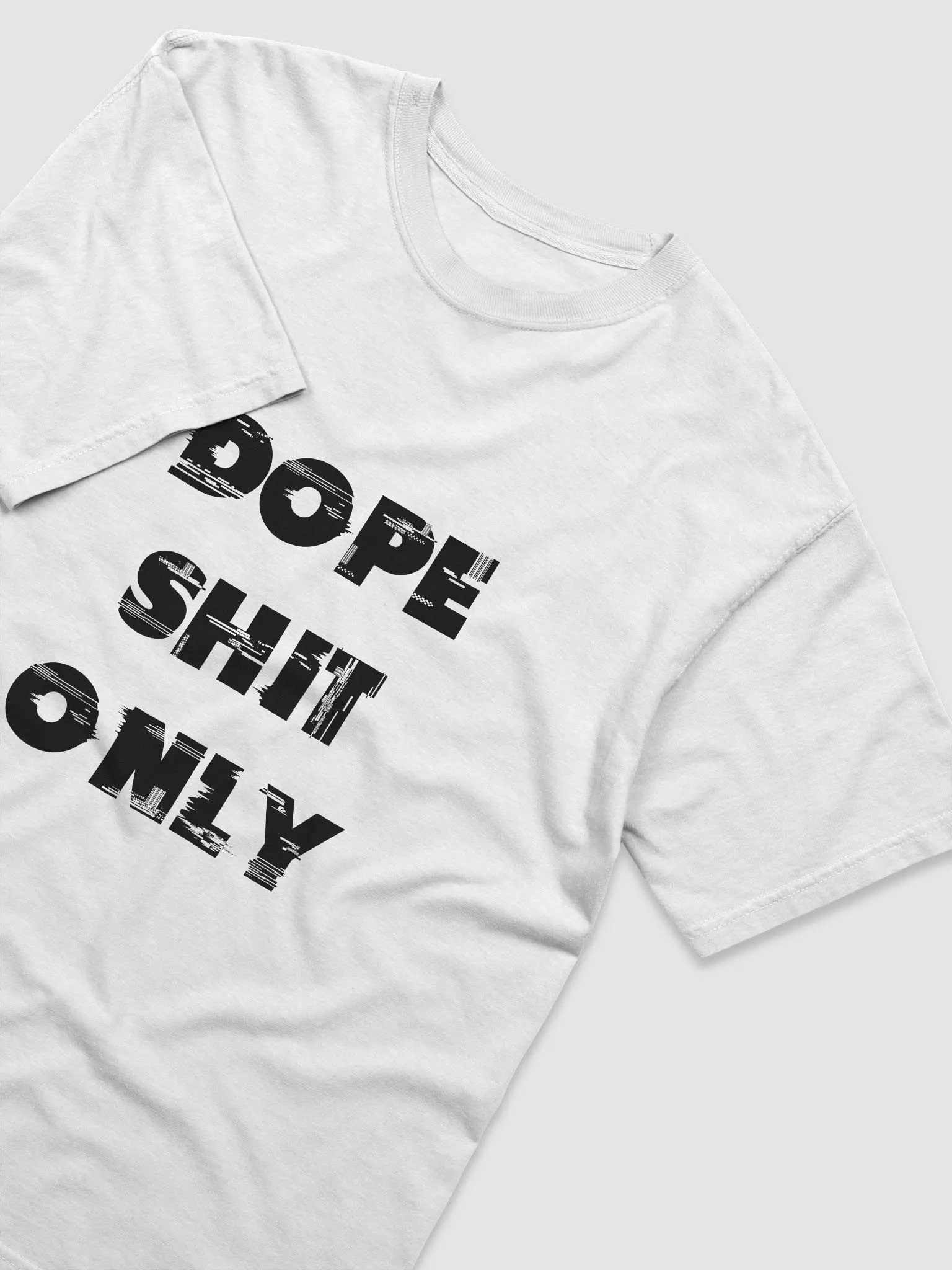 DOPE SHIT ONLY(BLACK PRINT) product image (3)
