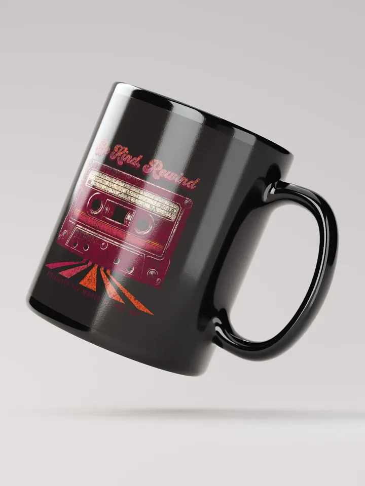 Be Kind, Rewind Mug product image (4)