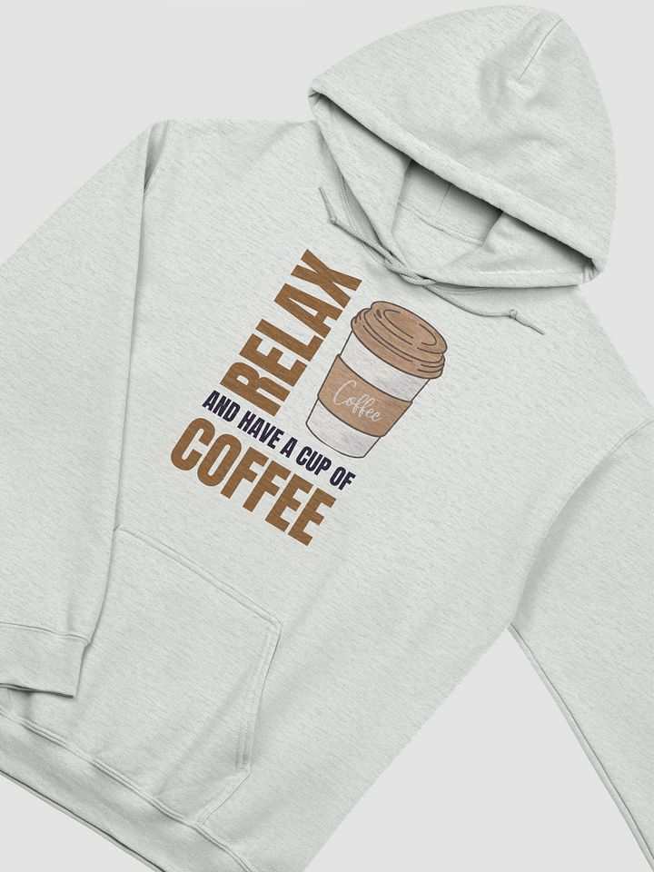 Relax & Unwind Coffee Cup Hoodie product image (19)