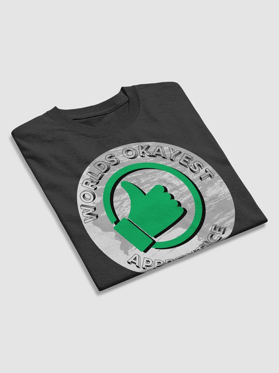World's Okayest Apprentice Thumbs-Up Badge Tee product image (9)