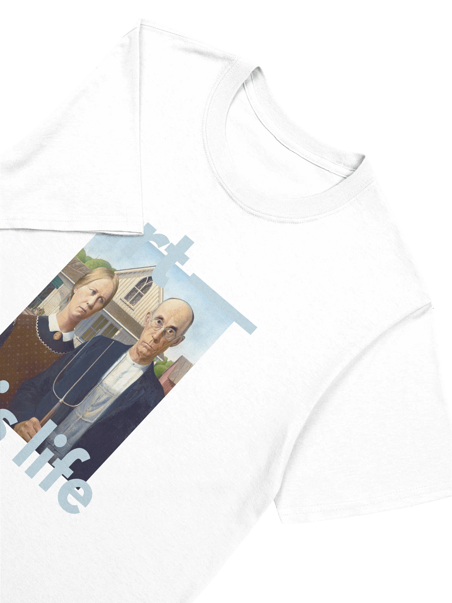 American Gothic Art Is Life T-Shirt product image (3)