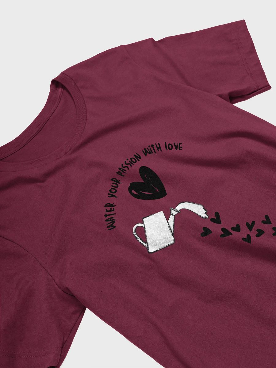 Water Your Passion With Love Supersoft T-Shirt product image (30)