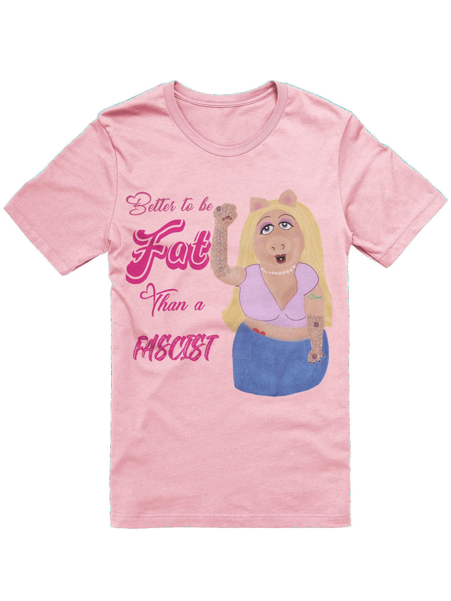 Better Fat than a Fascist T Shirt product image (1)