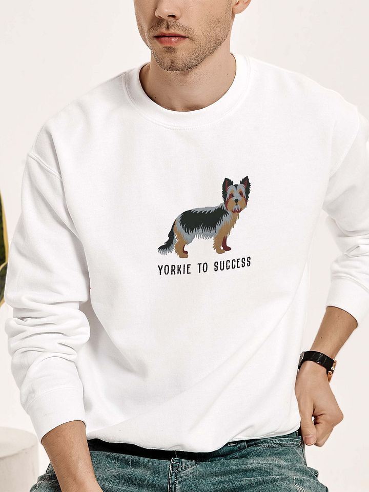 Yorkie to Success Sweatshirt (Embroidered) of a Yorkshire Terrier(2) product image (2)