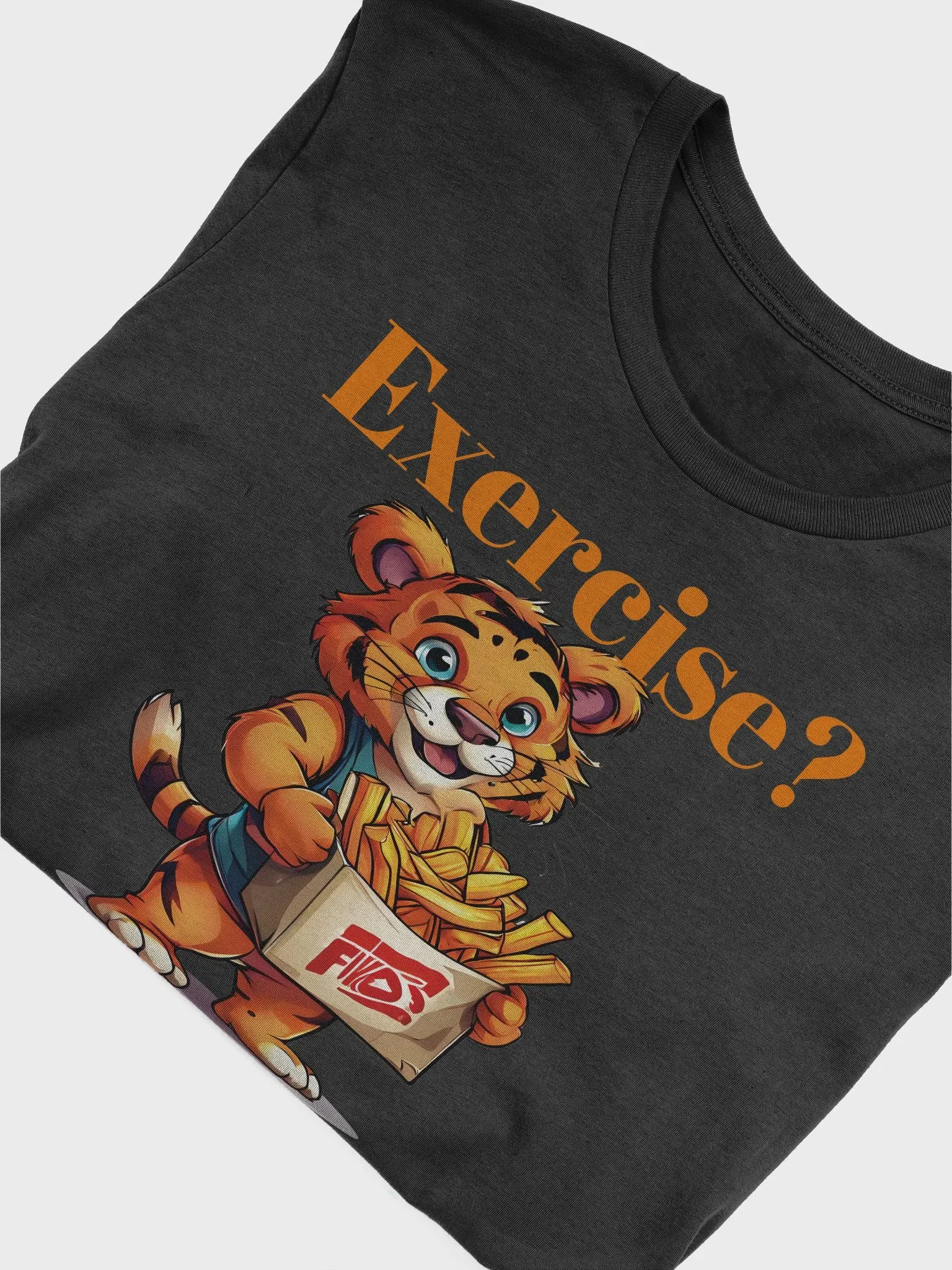 Exercise? I Thought You Said Extra Fries