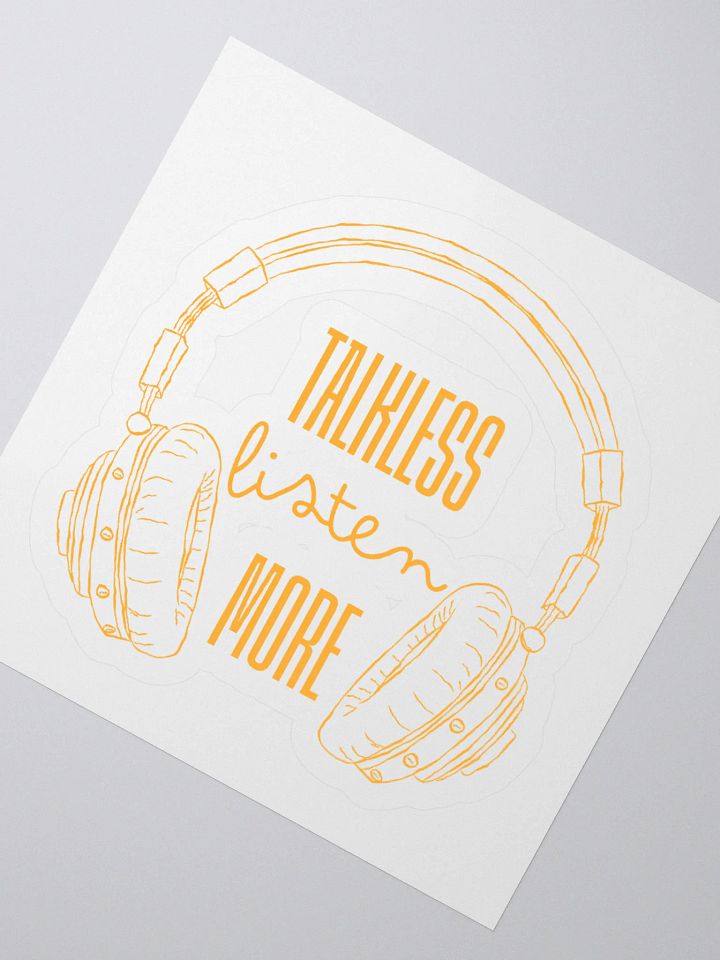 Talk Less Listen More Kiss Cut Stickers product image (6)