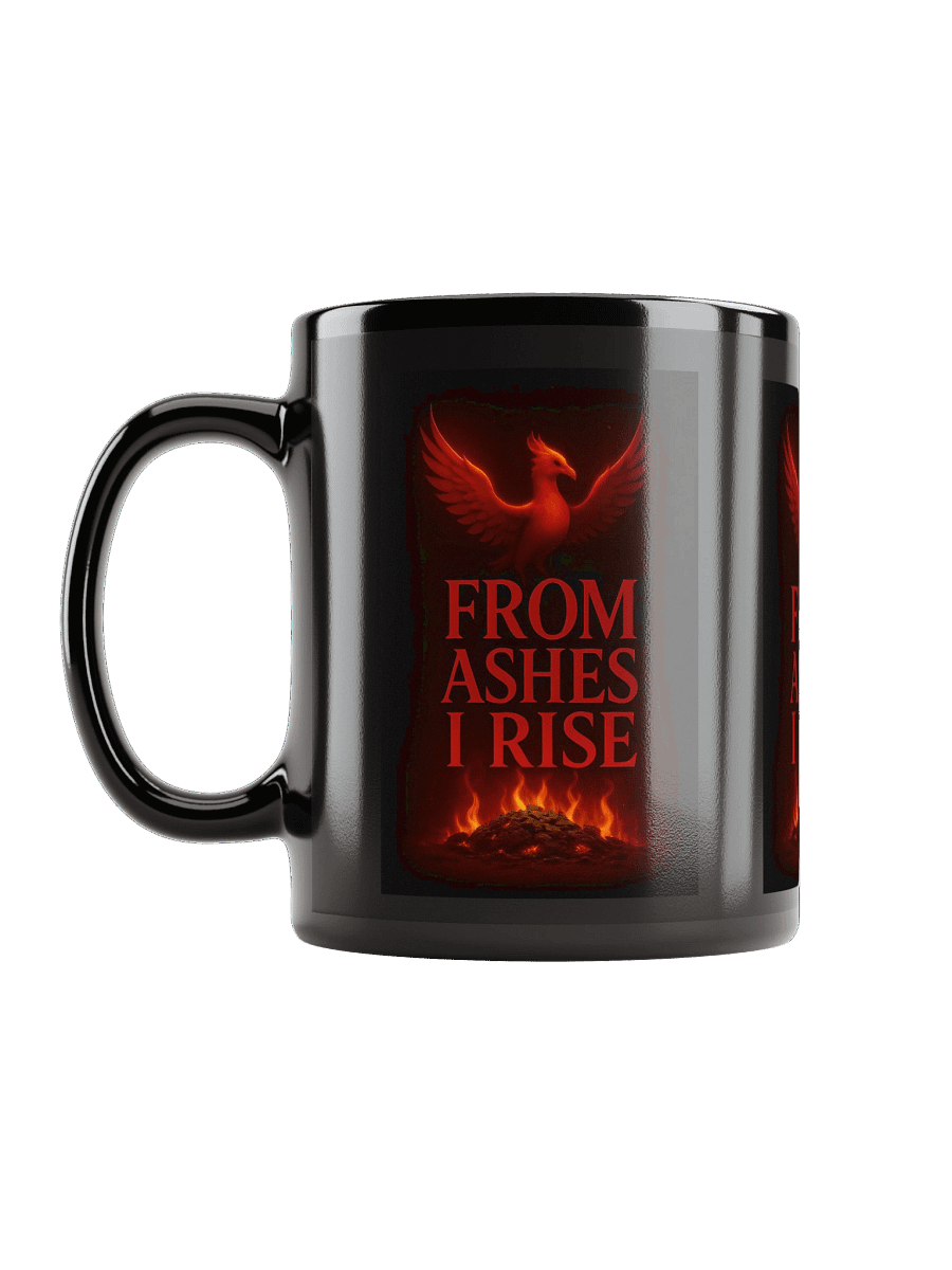 From Ashes I Rise - Black Glossy Mug product image (6)