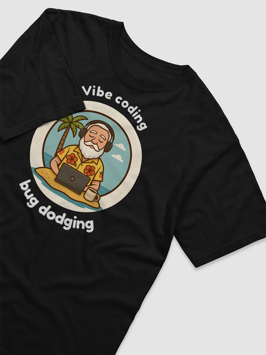 VibeCode BugBlaster T-Shirt! Best Tee on the planet! product image (7)