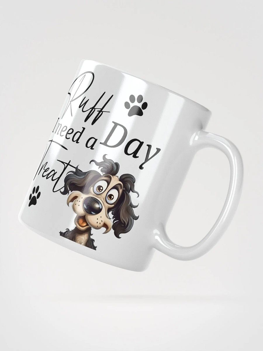 Ruff Day Funny Dog Mug product image (4)