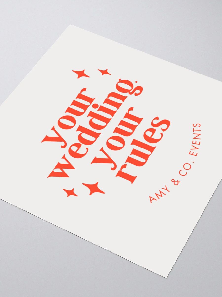 Your wedding, your rules sticker product image (7)