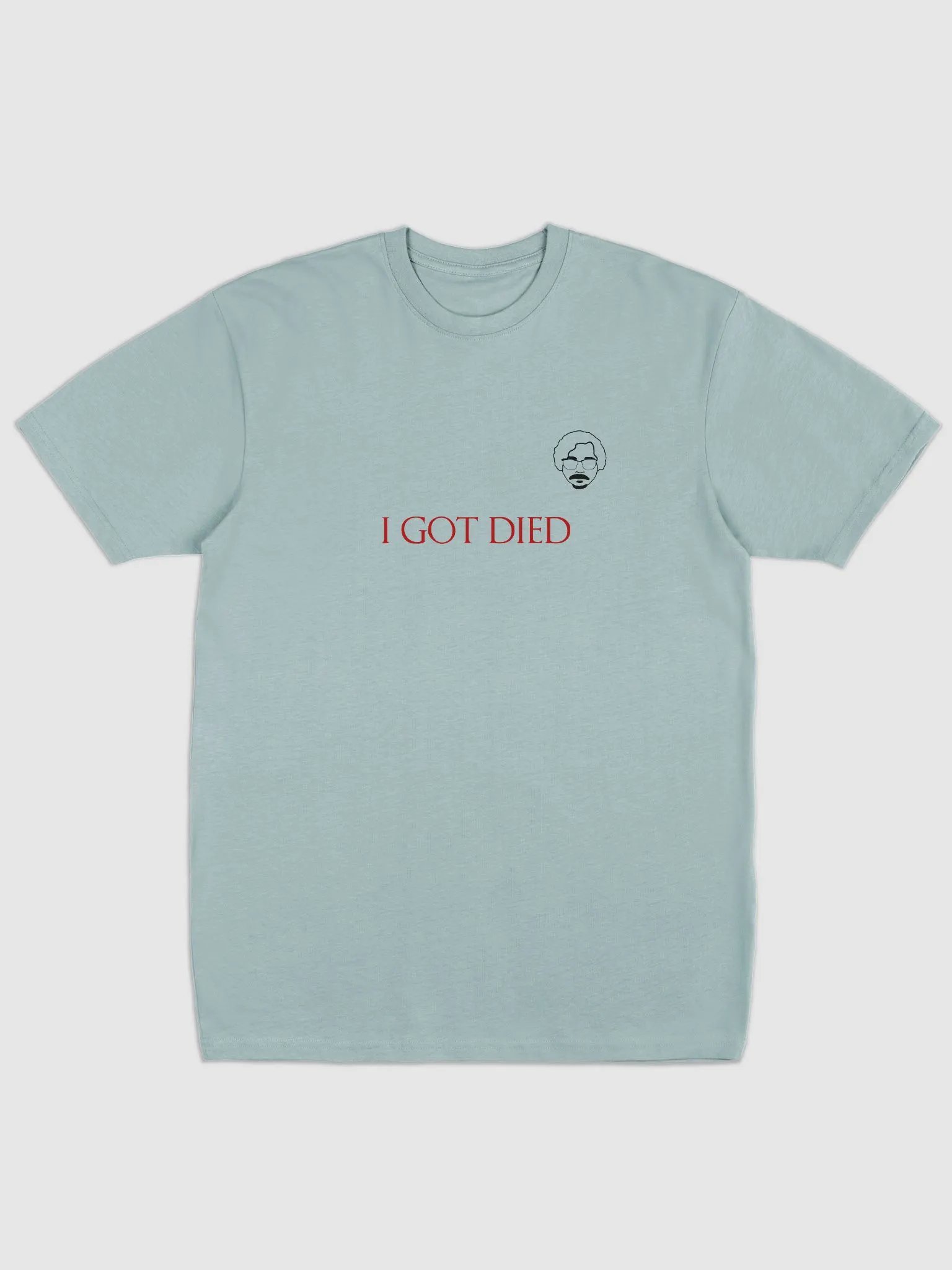 I got died Shirt 2 product image (7)