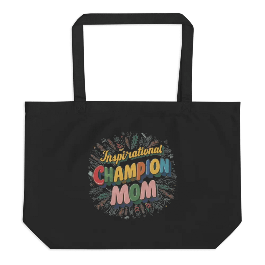 Inspirational Champion Mom Organic Cotton Tote product image (3)