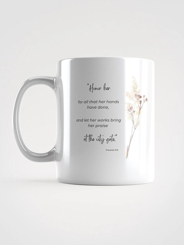 Honor Her Proverbs 31:31 Mug product image (1)