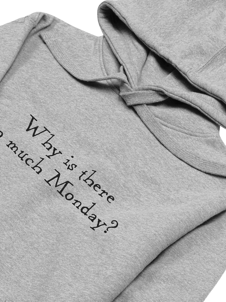 So Much Monday Gray Hoodie product image (1)
