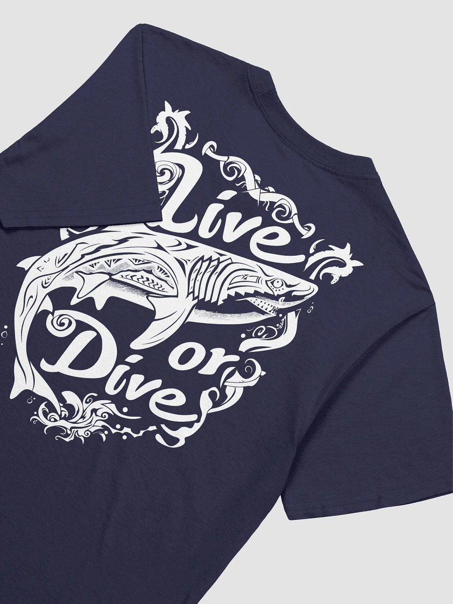 Live or Dive T-Shirt product image (22)