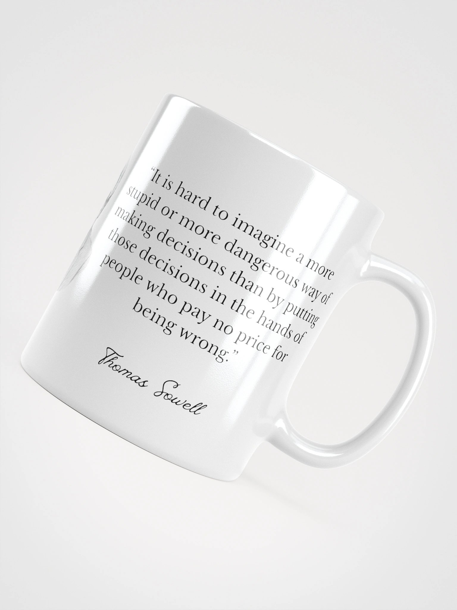 “No Price for Being Wrong” Quote Mug – Thomas Sowell product image (10)