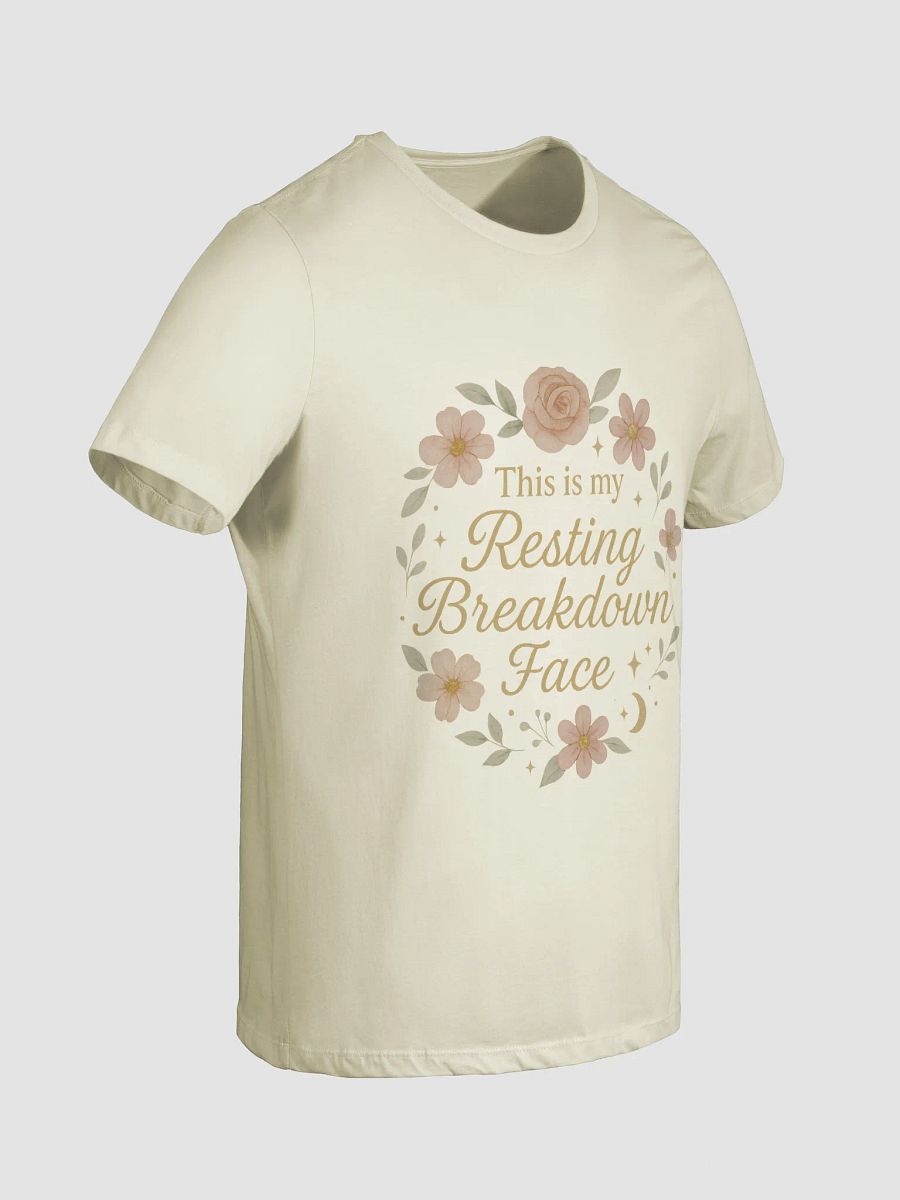 Resting Breakdown Face - Shirt product image (40)