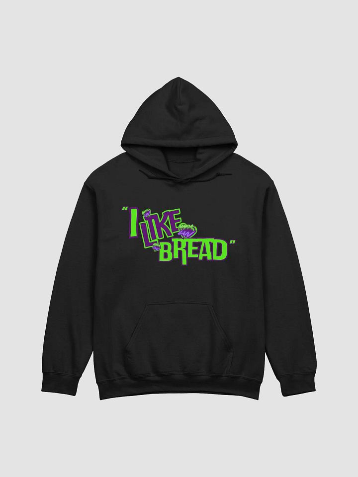 "I Like Bread" Unisex Hoodie product image (3)
