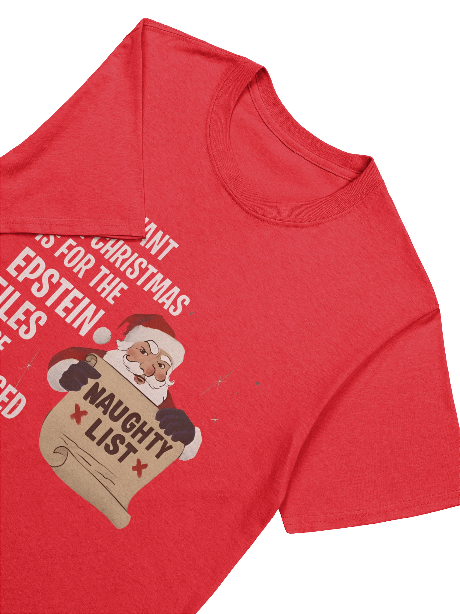 All I Want For Christmas Is For The Epstein Files To Be Released Shirt product image (5)