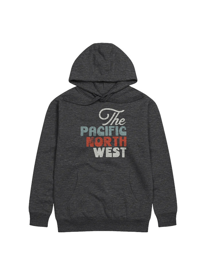 The Pacific Northwest Hoodie product image (1)