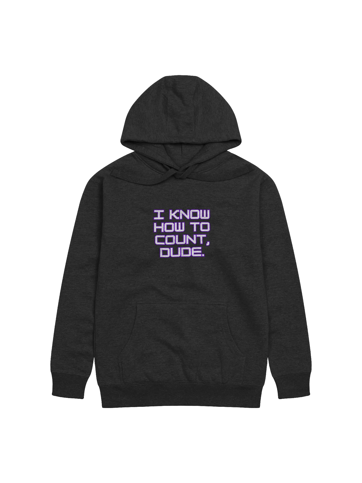 I KNOW HOW TO COUNT, DUDE SWEATSHIRT product image (1)