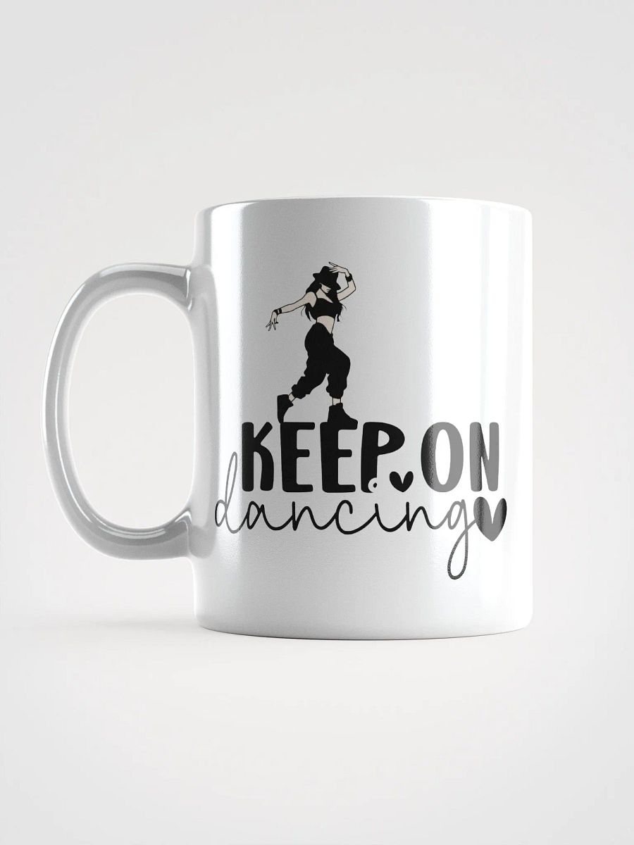 Keep On Dancing Mug product image (18)