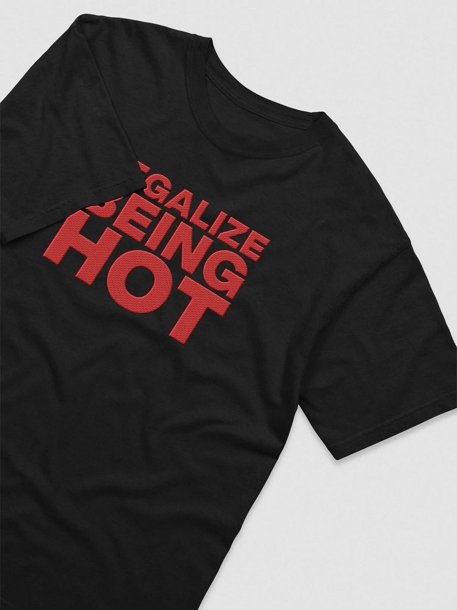 'Legalize Being Hot' Embroidered Tee product image (3)