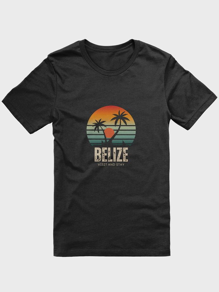Belize Visit and Stay Supersoft T-Shirt product image (1)