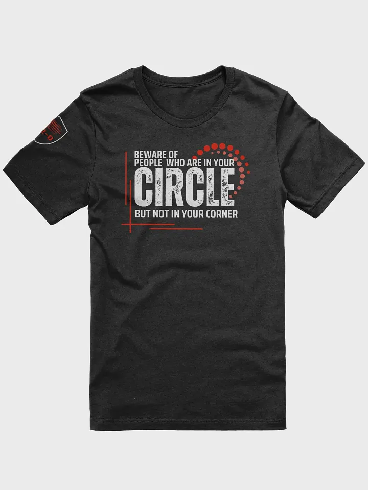 BEWARE OF YOUR CIRCLE product image (1)